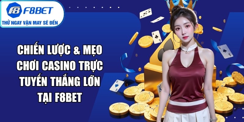 Chiến Lược & Mẹo Chơi Casino