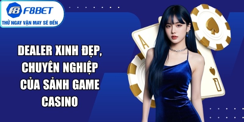 Dealer Xinh Đẹp