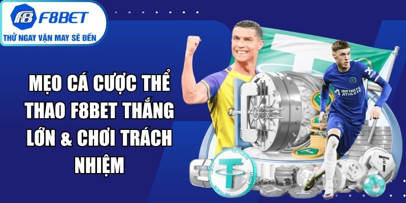 Mẹo Cá Cược Thể Thao F8bet