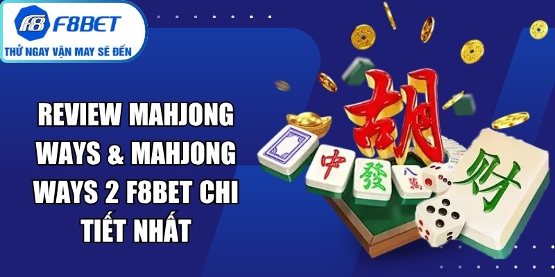 Review Mahjong Ways & Mahjong Ways