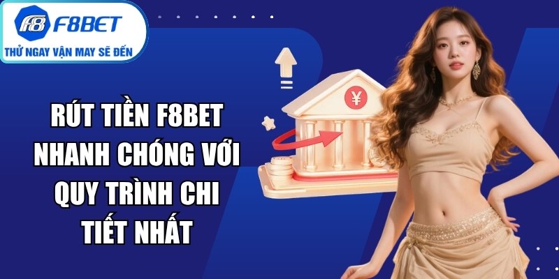 Rút Tiền F8BET
